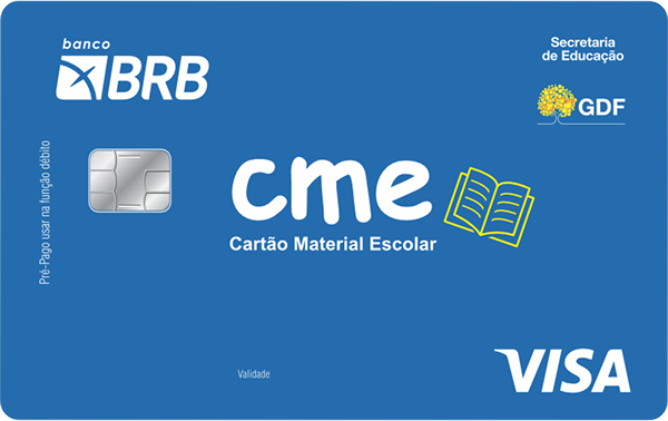 Cartão Material Escolar (CME) do BRB na cor azul com chip, símbolo de aproximação, ícone de livro e bandeira Visa, emitido em parceria com a Secretaria de Educação do Governo do Distrito Federal.